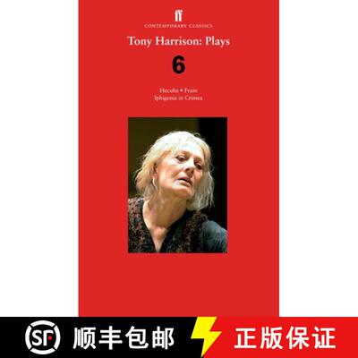 【3-4周达】Tony Harrison Plays 6 : Hecuba; Fram; Iphigenia in Crimea [9780571352524]