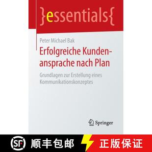 Grundlagen nach zur Kommunikationskon... Erfolgreiche eines 4周达 9783658133344 Kundenansprache Erstellung Plan