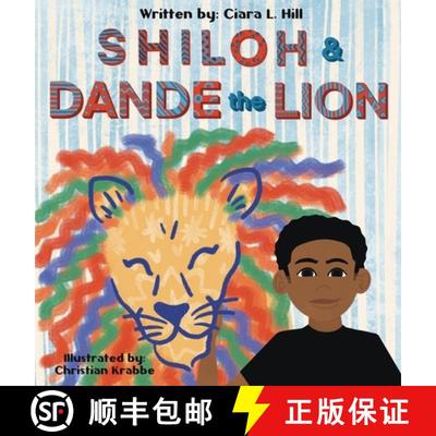 【3-4周达】Shiloh and Dande the Lion: Embrace diversity, accept others, and courageously be yourself! [9781734156522]