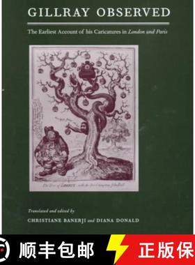 【3-4周达】Gillray Observed : The Earliest Account of his Caricatures in London und Paris [9780521580755]