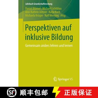 【3-4周达】Perspektiven auf inklusive Bildung : Gemeinsam anders lehren und lernen [9783658069544]