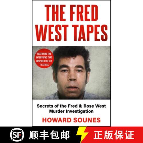 【3-4周达】精装 Fred West Tapes: Secrets of the Fred & Rose West Murder Investigation - The chilling ... [9781789468618]