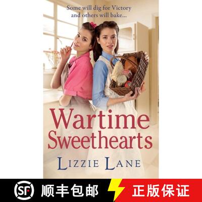 【3-4周达】Wartime Sweethearts: The start of a heartwarming historical series by Lizzie Lane [9781802808322]