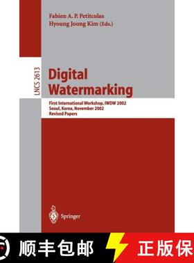 【3-4周达】Digital Watermarking : First International Workshop, IWDW 2002, Seoul, Korea, November 21-... [9783540012177]