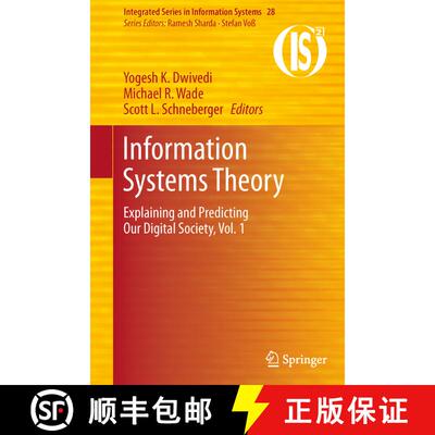 【3-4周达】精装 Information Systems Theory : Explaining and Predicting Our Digital Society, Vol. 1 [9781441961075]