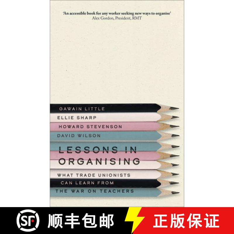 【2-3周达】Lessons in Organising: What Trade Unionists Can Learn from the War on Teachers [9780745345222]