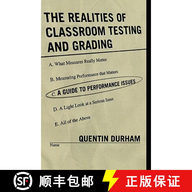 【3-4周达】The Realities of Classroom Testing and Grading : A Guide to Performance Issues [9781578863891]