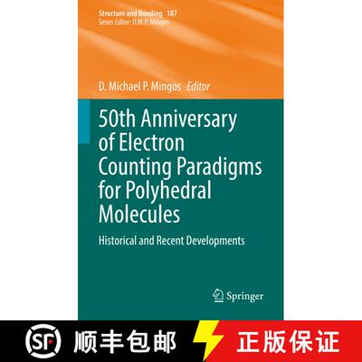 【3-4周达】50th Anniversary of Electron Counting Paradigms for Polyhedral Molecules: Historical and R... [9783030848620]
