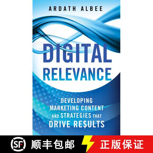 【3-4周达】精装 Digital Relevance: Developing Marketing Content and Strategies that Drive Results [9781137452801]