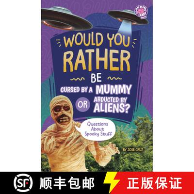 【3-4周达】Would You Rather Be Cursed by a Mummy or Abducted by Aliens?: Questions about Spooky Stuff [9798875232428]