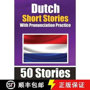 【3-4周达】50 Short Stories in Dutch with Pronunciation Practice A Dual-Language Book in English and ... [9783758411519]