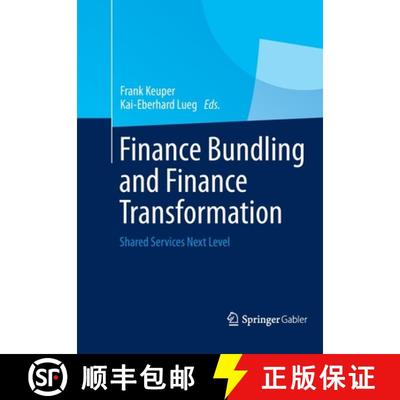 【3-4周达】Finance Bundling and Finance Transformation : Shared Services Next Level [9783658042103]