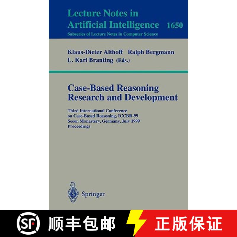 【3-4周达】Case-Based Reasoning Research and Development: Third International Conference on Case-Base... [9783540662372]