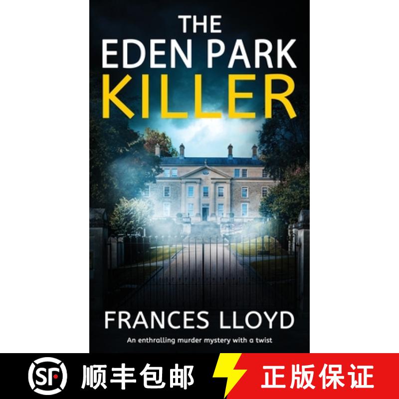 【4周达】THE EDEN PARK KILLER an enthralling murder mystery with a twist [9781835262375]