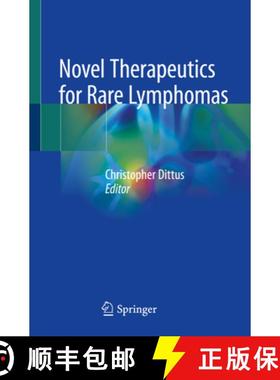 【3-4周达】Novel Therapeutics for Rare Lymphomas [9783030256128]
