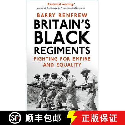 【3-4周达】Britain's Black Regiments: Fighting for Empire and Equality [9781803990309]