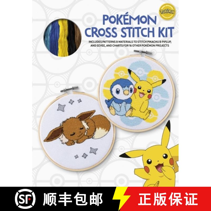 【2-3周达】PokeMon Cross Stitch Kit: Includes Patterns and Materials to Stitch Pikachu & Piplup, & Ev... [9781446310618]