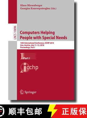 【3-4周达】Computers Helping People with Special Needs : 16th International Conference, ICCHP 2018, L... [9783319942766]