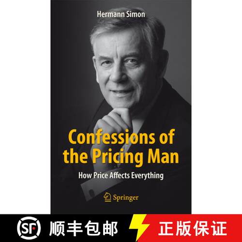 【3-4周达】Confessions of the Pricing Man: How Price Affects Everything (1st ed. 2015) [9783319203997]