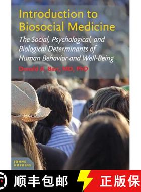 【3-4周达】Introduction to Biosocial Medicine – The Social, Psychological, and Biological Determinan... [9781421418605]