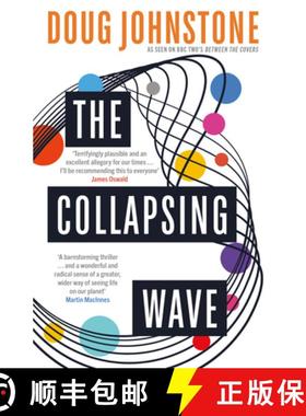 【3-4周达】The Collapsing Wave: The Epic, Awe-Inspiring New Novel from the Author of BBC 2's Between ... [9781916788053]