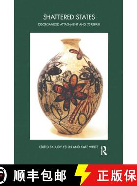 【3-4周达】Shattered States: Disorganized Attachment and its Repair: The John Bowlby Memorial Confere... [9780367326883]