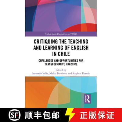 【3-4周达】精装 Critiquing the Teaching and Learning of English in Chile: Challenges and Opportunitie... [9781032750453]