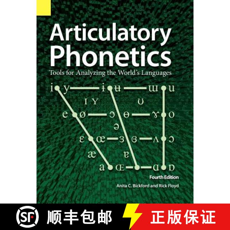 【2-3周达】Articulatory Phonetics: Tools for Analyzing the World's Languages, 4th Edition [9781556711657]
