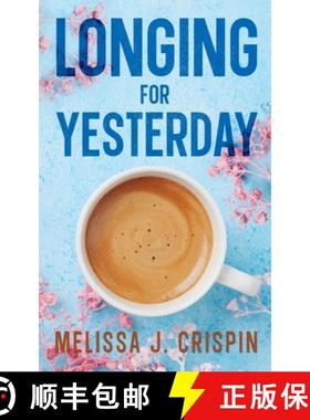 预订 Longing for Yesterday [9780960064526]