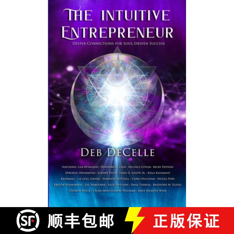 【2-3周达】The Intuitive Entrepreneur: Deeper Connections for Soul-Driven Success [9781961493667]