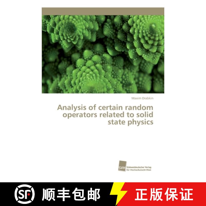 预订 Analysis of certain random operators related to solid state physics [9783838152578]