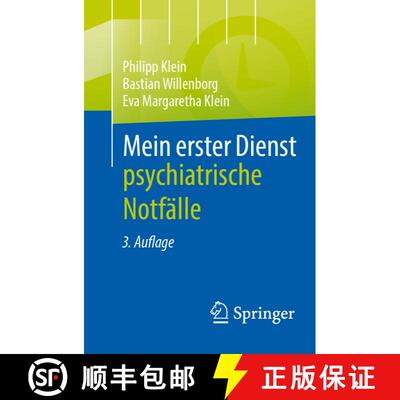 【3-4周达】Mein erster Dienst - psychiatrische Notfälle (3., vollst.üb.u.ak. Auflage 2024) [9783662682944]