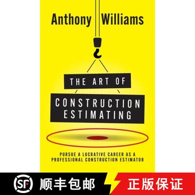 【3-4周达】The Art of Construction Estimating: Pursue a lucrative career as a professional constructi... [9781916572843]