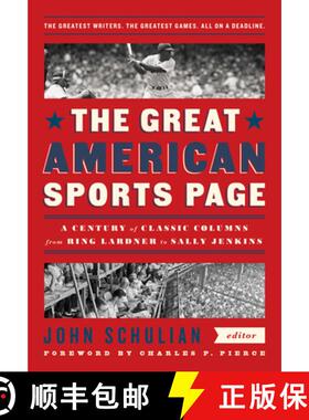 【3-4周达】The Great American Sports Page: A Century of Classic Columns from Ring Lardner to Sally Je... [9781598536126]