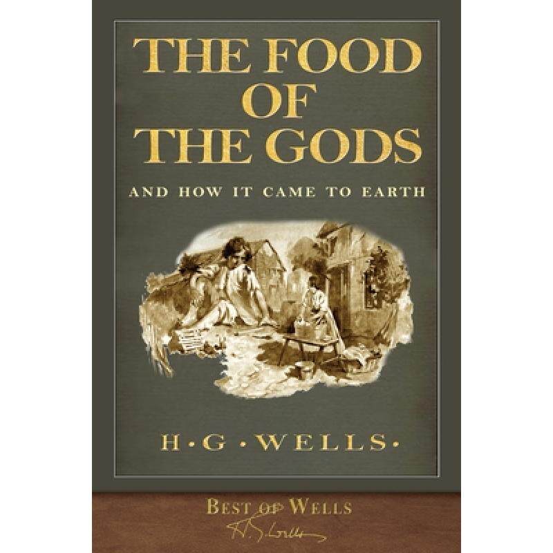 预订 best of wells: the food of the gods . [9781953649218]