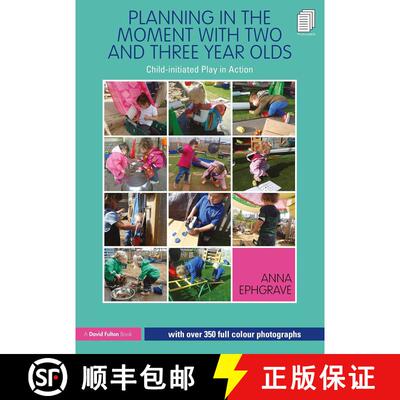 【3-4周达】Planning in the Moment with Two and Three Year Olds: Child-Initiated Play in Action [9780367140151]