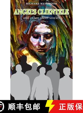 【3-4周达】Angel's Clientele: and other short stories [9781800318359]