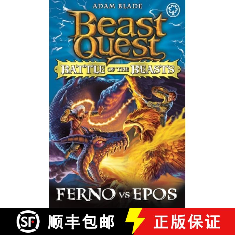 【3-4周达】Beast Quest: Battle of the Beasts: Ferno vs Epos: Book 1 [9781408318676]