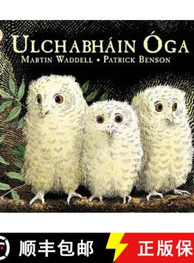 【3-4周达】Ulchabhain Oga (Owl Babies): A beloved classic from the recipient of An Post Irish Book Aw... [9781406341126]