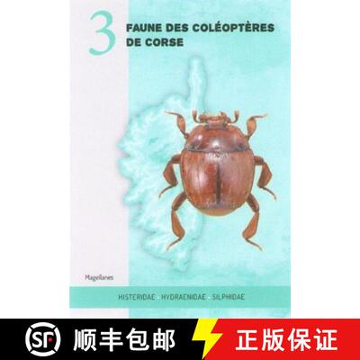 预订 Faune des Coléoptères de Corse 3 [Fauna of the Beetles of Corsica, Volume 3] [9782353871520]