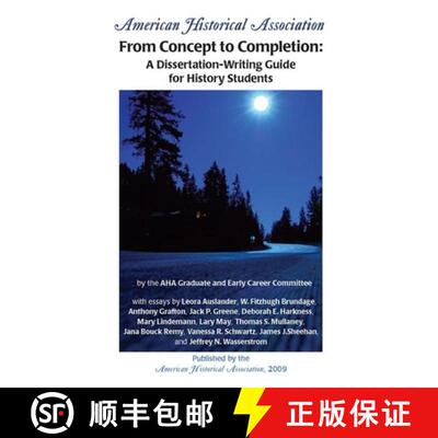 【3-4周达】From Concept to Completion: A Dissertation-Writing Guide for History Students [9780872291621]