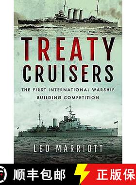 【3-4周达】Treaty Cruisers - SHORT RUN RE-ISSUE: The First International Warship Building Competition [9781526748508]