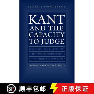 【3-4周达】Kant and the Capacity to Judge – Sensibility and Discursivity in the Transcendental Analy... [9780691074511]