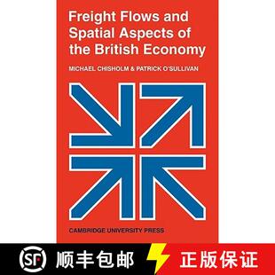 Freight 9780521112703 Aspe... 4周达 the and Flows Economy Spatial British Aspects