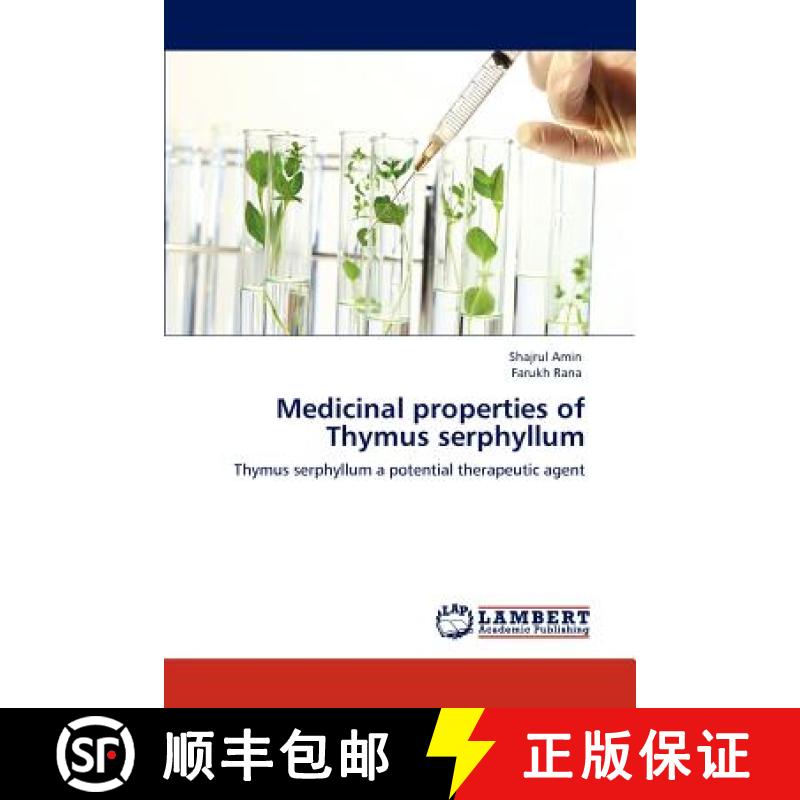 预订 Medicinal properties of Thymus serphyllum [9783847343189]