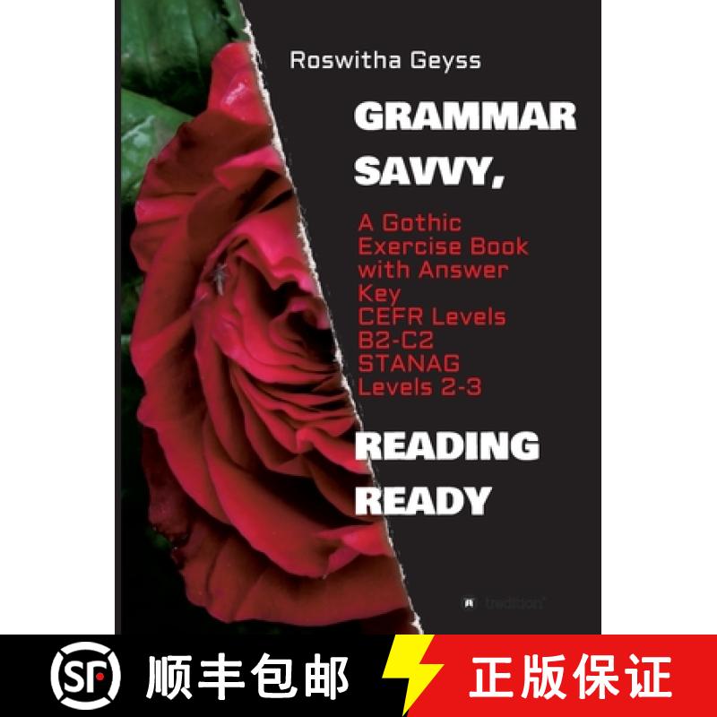 【3-4周达】Grammar Savvy, Reading Ready: A Gothic Exercise Book with Answer Key. CEFR Levels B2-C2, S... [9783347096387]