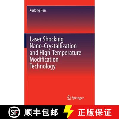 【3-4周达】Laser Shocking Nano-Crystallization and High-Temperature Modification Technology (Softcove... [9783662515020]