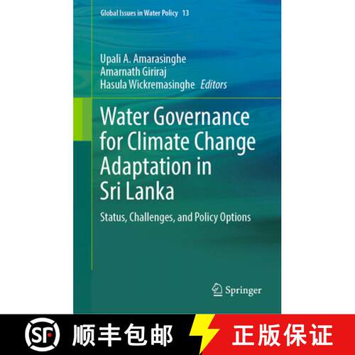 【3-4周达】精装 Water Governance for Climate Change Adaptation in Sri Lanka: Status, Challenges, and ... [9783032049490]