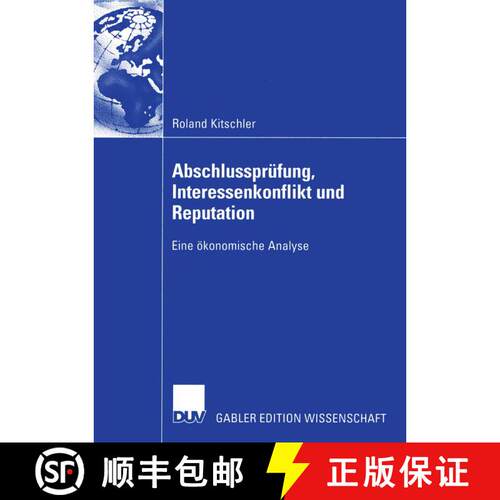 【3-4周达】Abschlussprüfung, Interessenkonflikt und Reputation : Eine ökonomische Analyse [9783824483594]