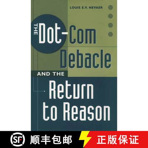 【3-4周达】精装 The Dot-Com Debacle and the Return to Reason [9781567204155]